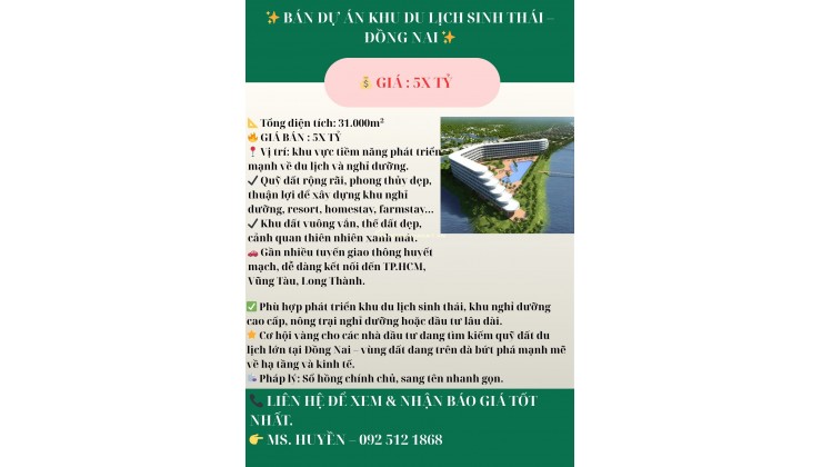  BÁN DỰ ÁN KHU DU LỊCH SINH THÁI – ĐỒNG NAI - DIỆN TÍCH 31000M